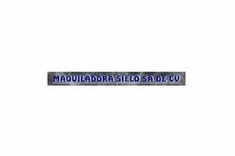 MAQUILADORA SIELO, S.A. de C.V.